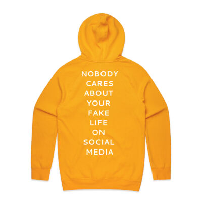 The 'Nobody Cares About Your Fake Life On Social Media' Hoodie  Thumbnail